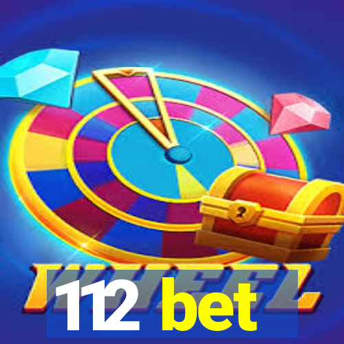 112 bet